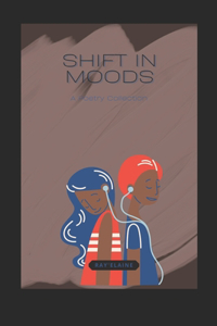 Shift In Moods