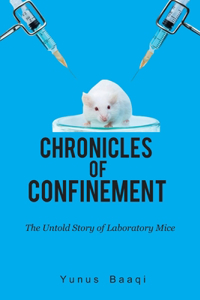 Chronicles of Confinement