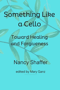 Something Like a Cello