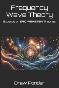 Frequency Wave Theory