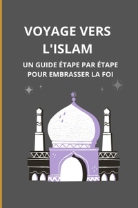 Voyage vers l'Islam