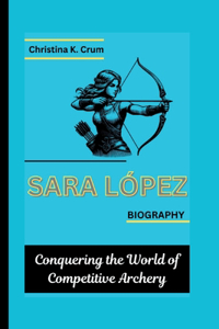 Sara López Biography