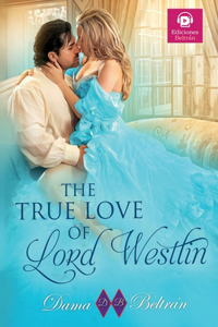 The true Love of Lord Westlin