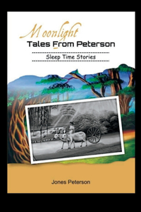 Moonlight Tales from Peterson