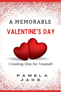 A Memorable Valentine's Day