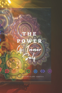 The Power Of Inner Self