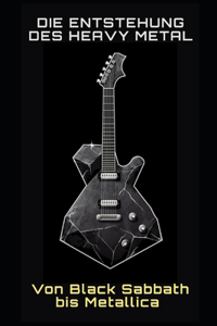 Entstehung des Heavy Metal