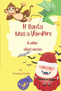 If Santa Was A Vampire
