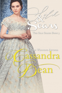 Silk & Scars (The Silk Series Book 3)
