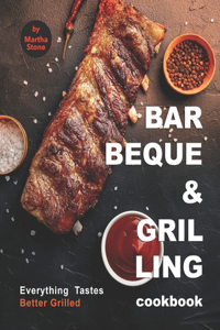 Barbeque and Grilling Cookbook