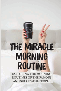 The Miracle Morning Routine