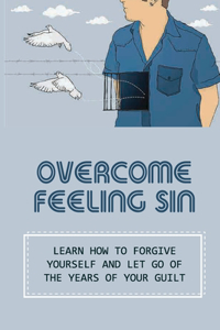 Overcome Feeling Sin
