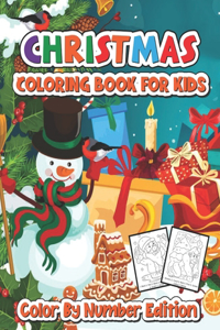 Christmas coloring book for kids color by number edition