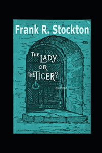 The Lady Or The Tiger Illustrarted