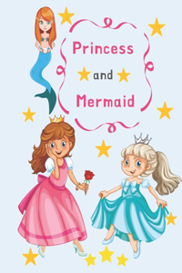 Princess and Mermaid