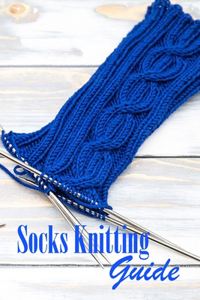Socks Knitting Guide