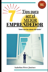 7 tips para ser el mejor emprendedor