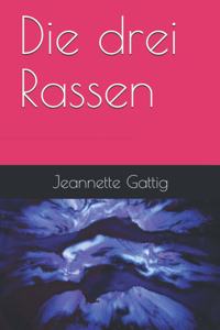 Die drei Rassen