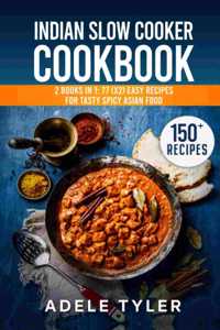 Indian Slow Cooker Cookbook