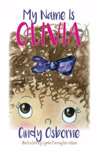 My Name is Olivia