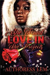 She Found Love in The Projects