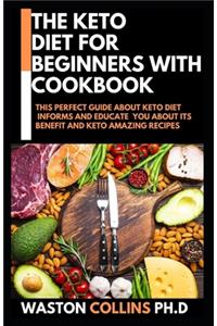 Keto Diet for Beginners with Cookbook