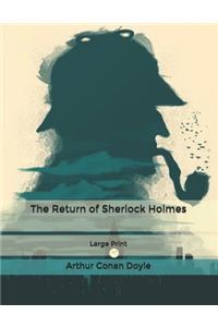 The Return of Sherlock Holmes