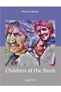 Children of the Bush