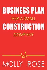 Business Plan For A Small Construction Company