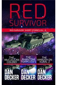 Red Survivor Short Stories #4 - 6