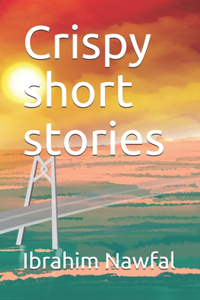 Crispy short stories