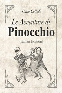 Le Avventure di Pinocchio (Italian Edition)