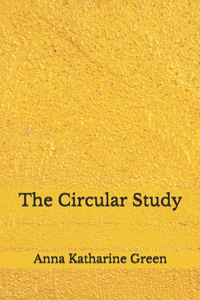 The Circular Study