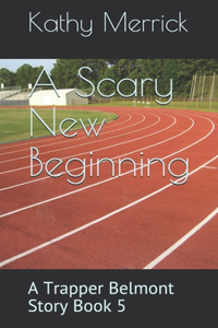 Scary New Beginning