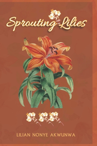 Sprouting Lilies