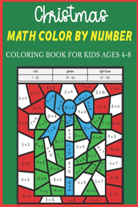 Christmas Math Color By Number Coloring Book For Kids Ages 4-8