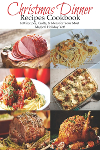 Christmas Dinner Recipes Cookbook