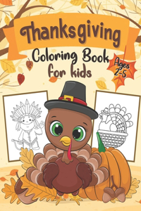 Thanksgiving Coloring Book for Kids Ages 2-5