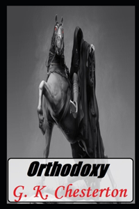 Orthodoxy Annotated Book With Teacher Edition