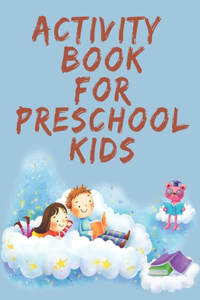 Activity Book for Preschool Kids