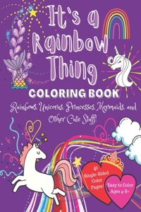 It's a Rainbow Thing