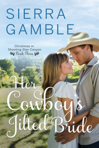 Her Cowboy's Jilted Bride