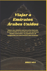 Viajar a Emiratos Árabes Unidos