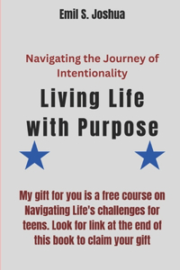 Living Life with Purpose