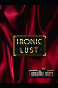 Ironic Lust