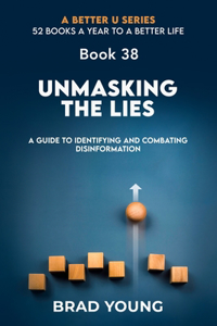 Unmasking the Lies