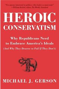 Heroic Conservatism