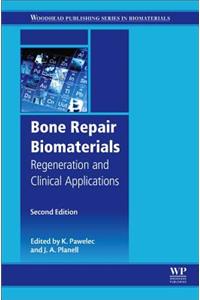 Bone Repair Biomaterials