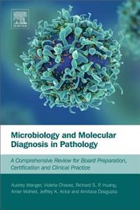 Microbiology and Molecular Diagnosis in Pathology