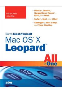 Sams Teach Yourself Mac OS X Leopard All in One